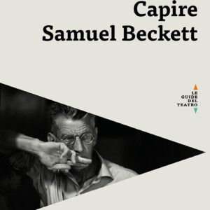 Capire Samuel Beckett