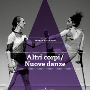Altri corpi / Nuove danze