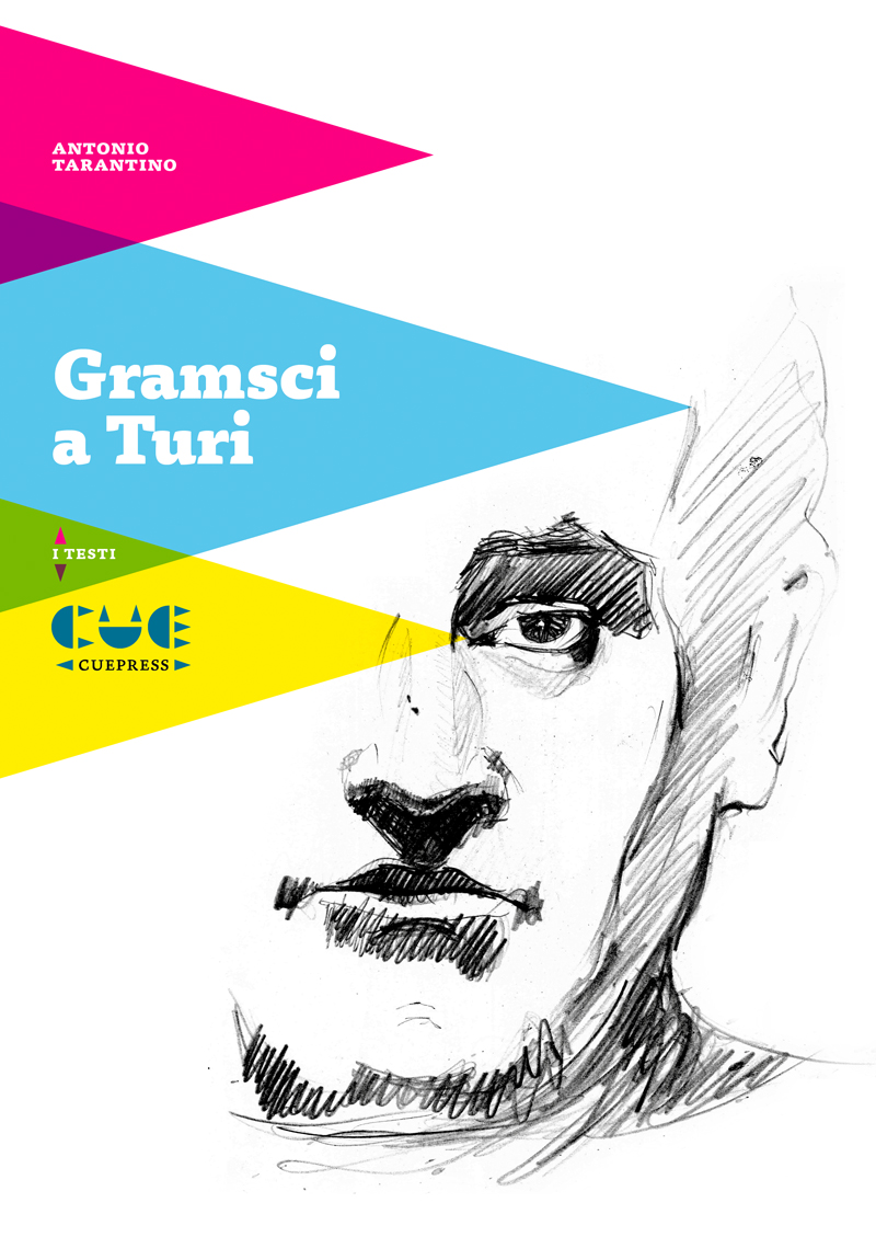 Antonio tarantino gramsci a turi 