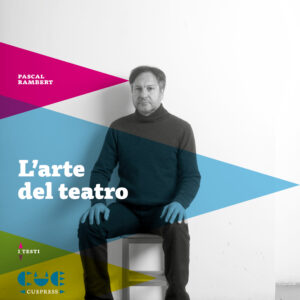L’arte del teatro