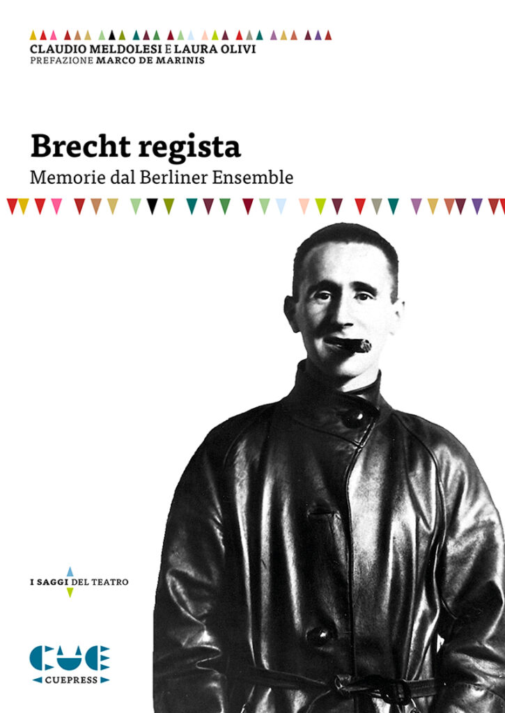 Claudio meldolesi laura olivi brecht regista 