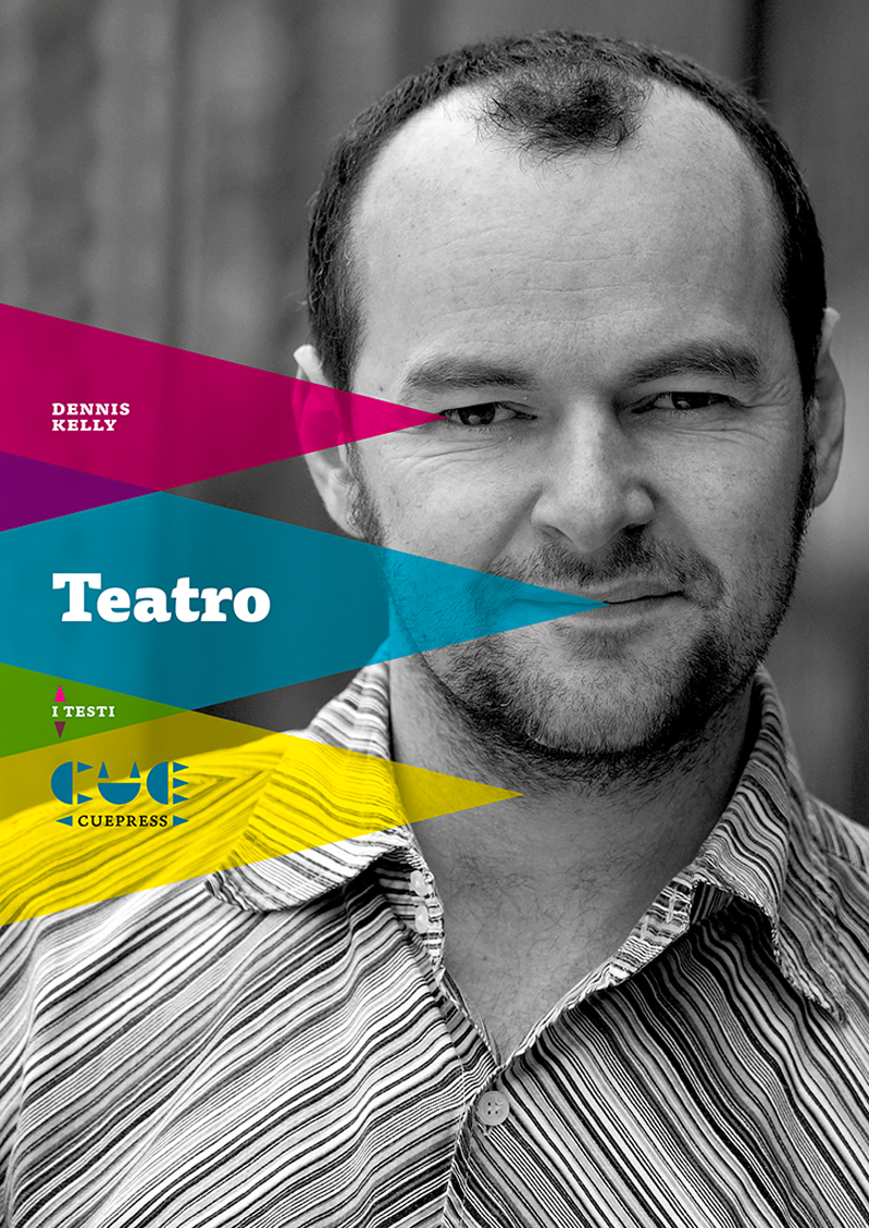 Dennis kelly teatro 