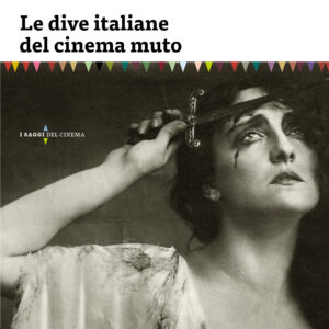 Le dive italiane del cinema muto