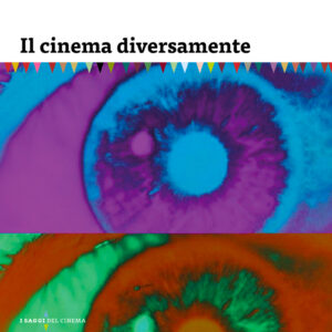 Il cinema diversamente