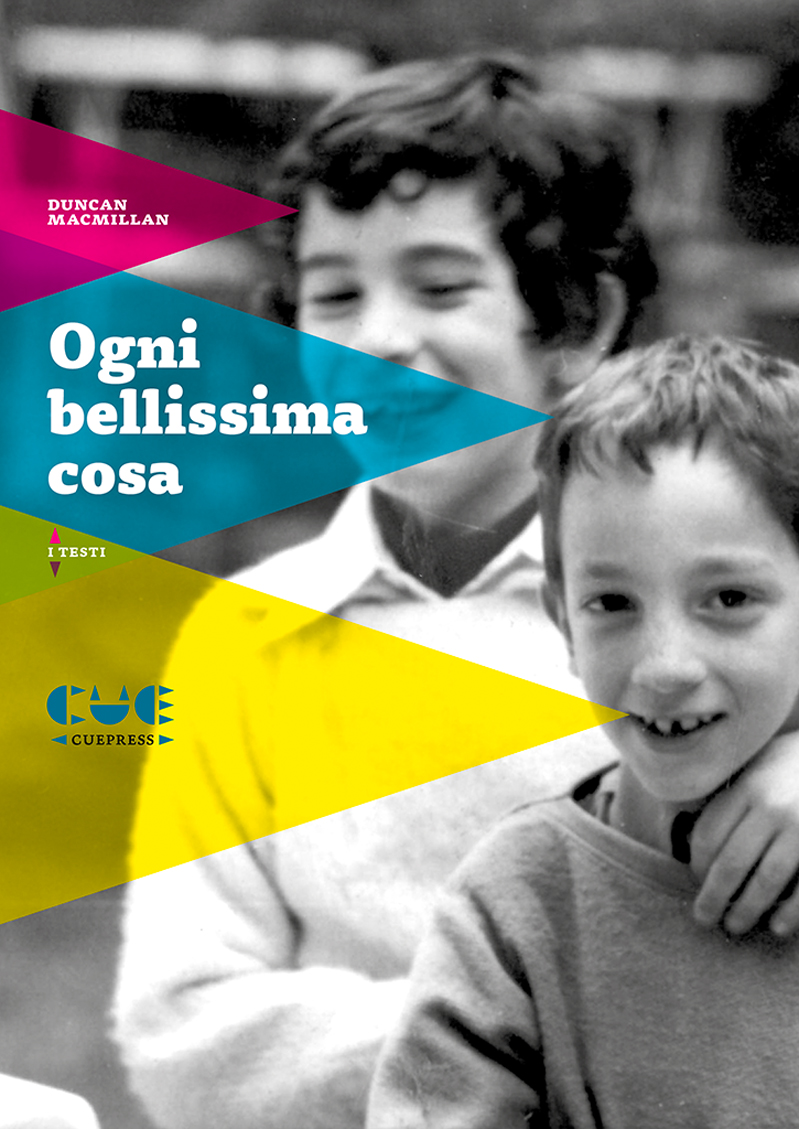 Duncan macmillan ogni bellissima cosa 