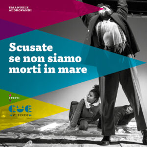Scusate se non siamo morti in mare