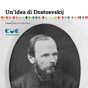 Un’idea di Dostoevskij