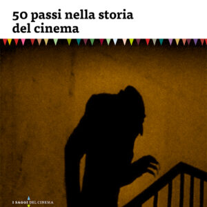 50 passi nella storia del cinema