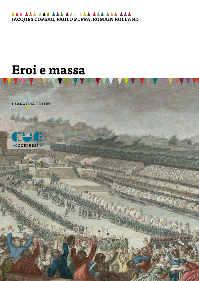 Jacques copeau romain rolland paolo puppa eroi e massa 