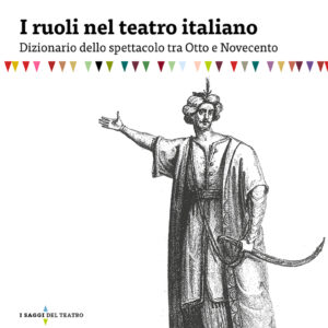 I ruoli nel teatro italiano