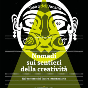 Nomadi sui sentieri della creatività
