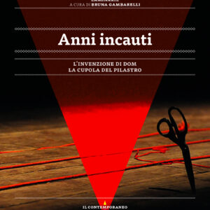 Anni incauti