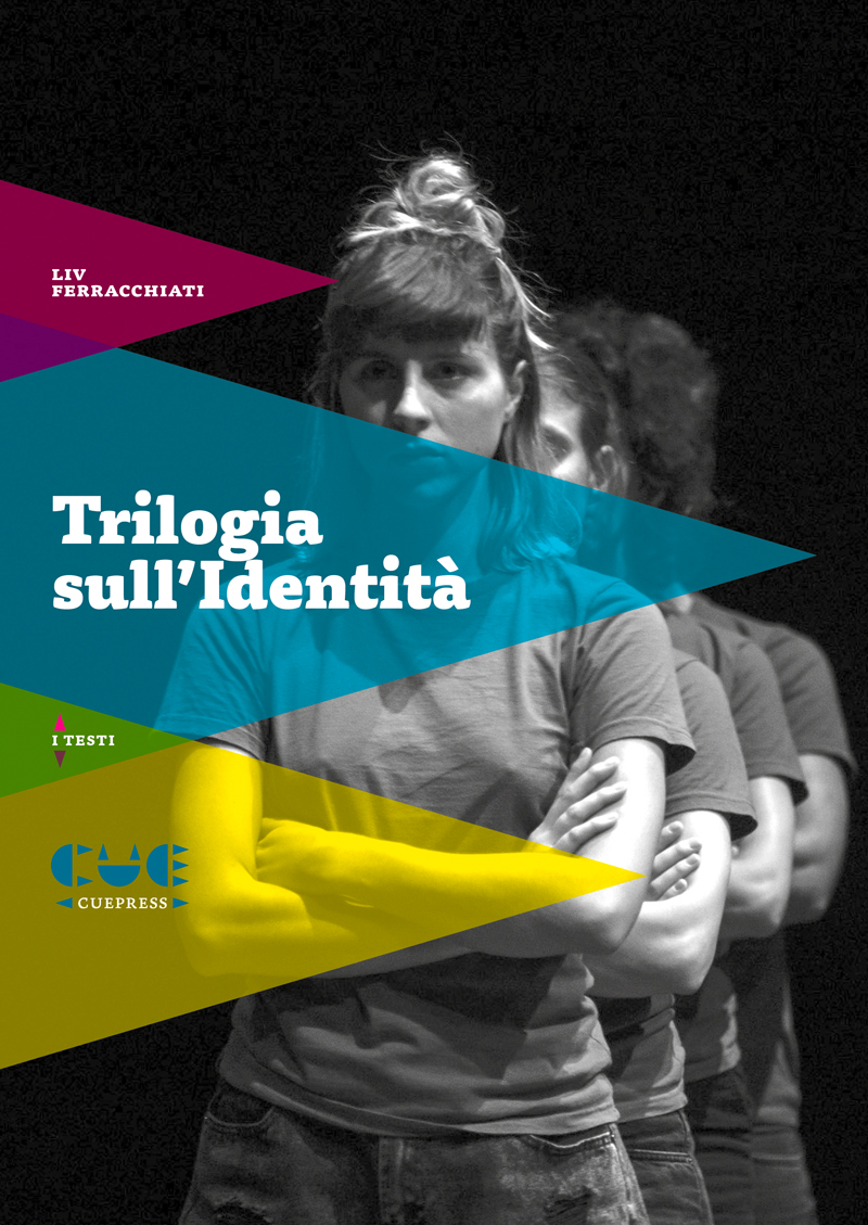 Liv ferracchiati trilogia sull identita 