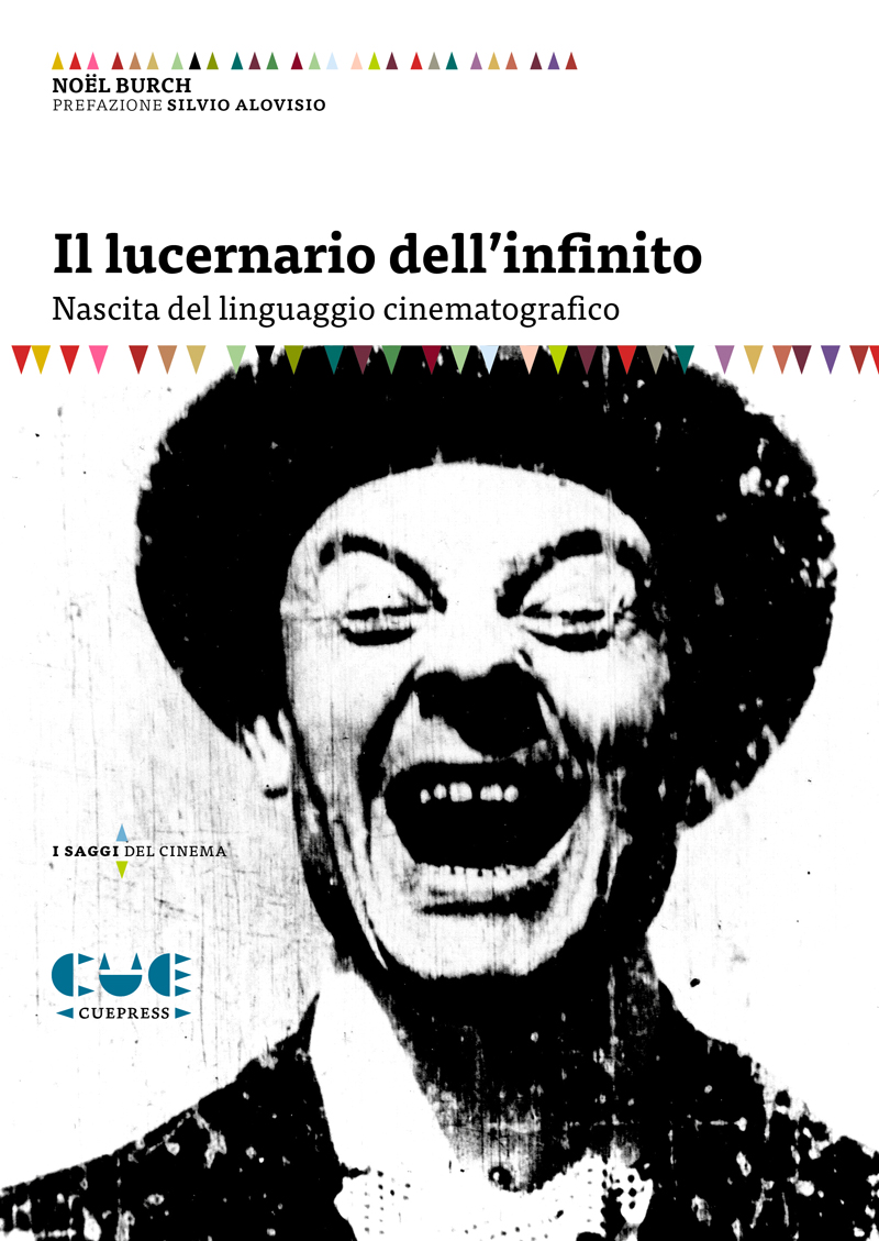 Noel burch il lucernario dell infinito 