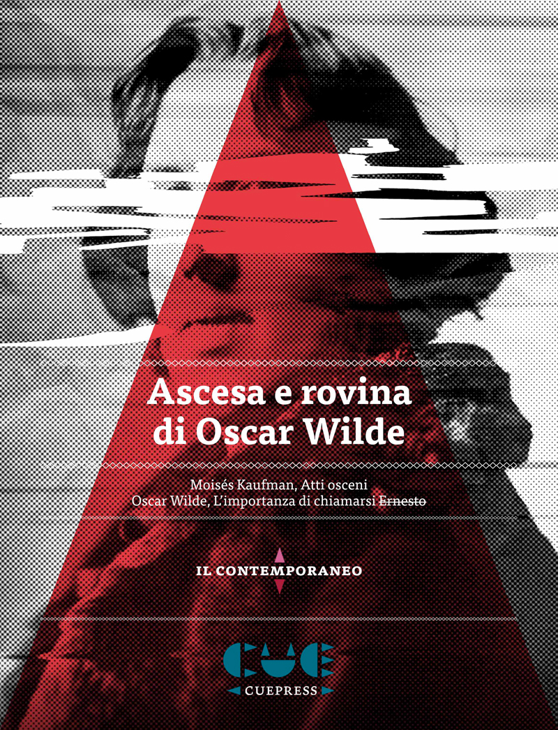Oscar wilde moises kaufman ascesa e rovina di oscar wilde .jpg