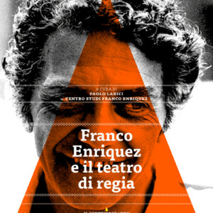 Franco Enriquez e il teatro di regia