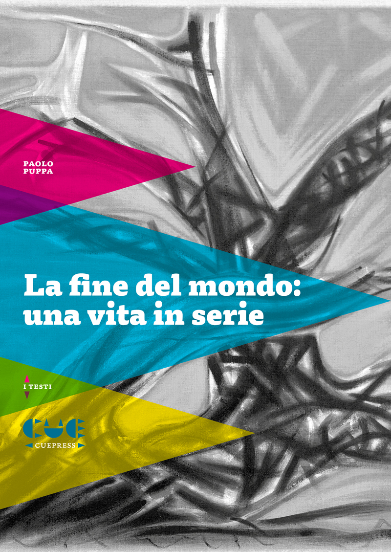 Paolo puppa la fine del mondo una vita in serie 