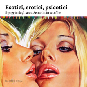 Esotici, erotici, psicotici