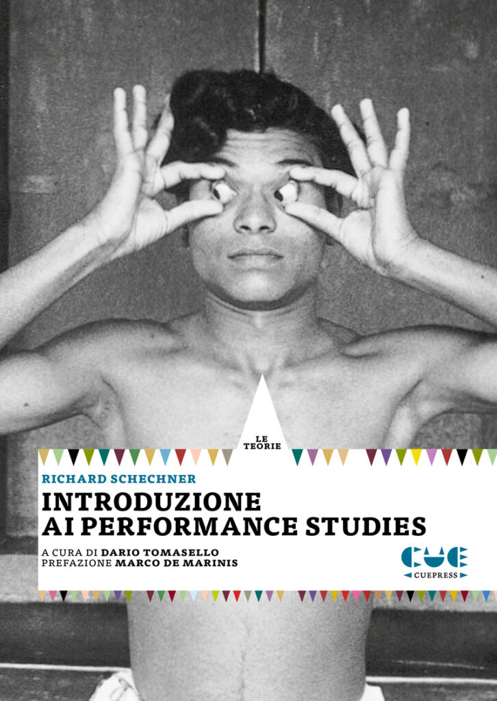 Richard schechner introduzione ai performance studies 