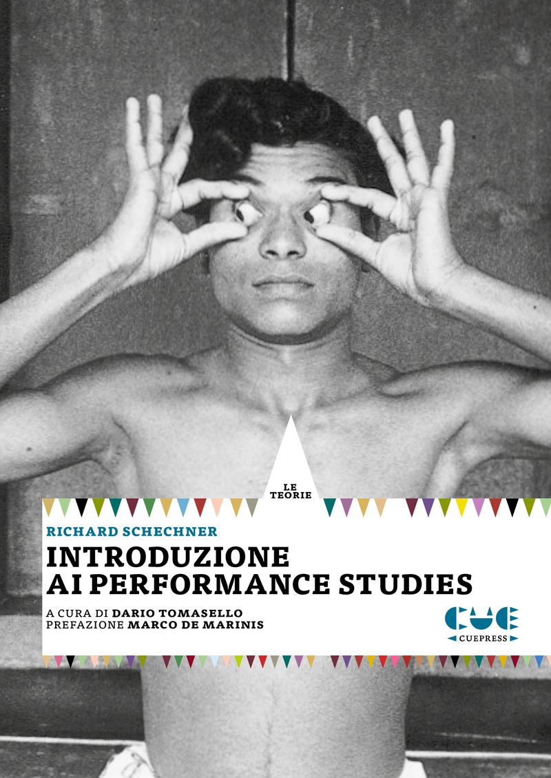 Richard schechner introduzione ai performance studies 