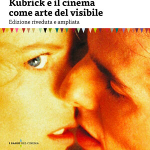 Kubrick e il cinema come arte del visibile