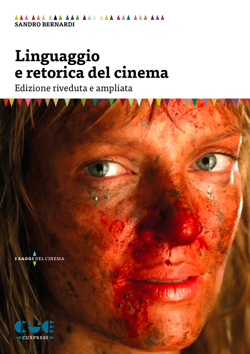 Sandro bernardi linguaggio e retorica del cinema 