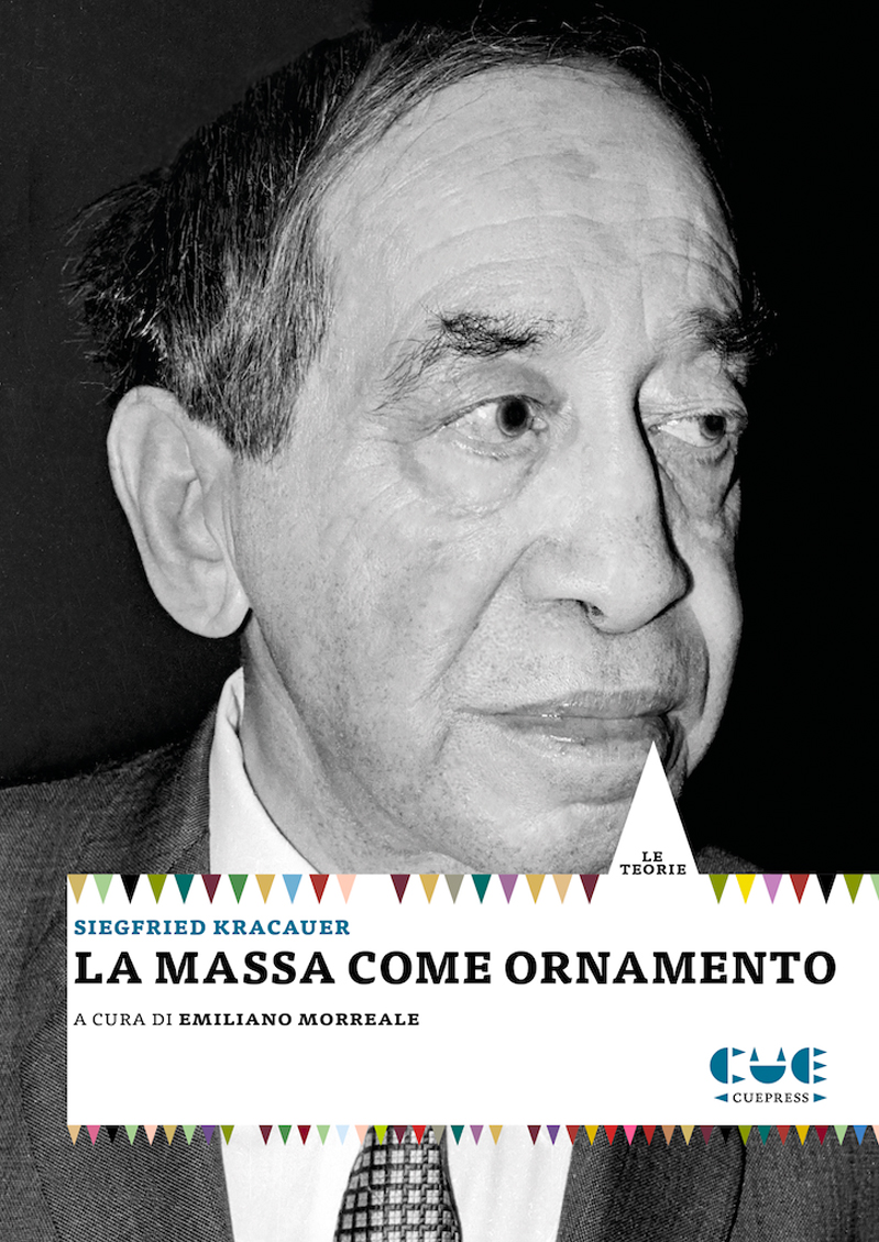 Siegfried kracauer la massa come ornamento 