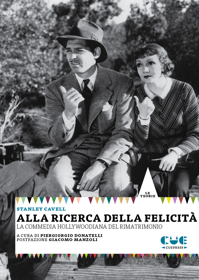 Stanley cavell alla ricerca della felicita 