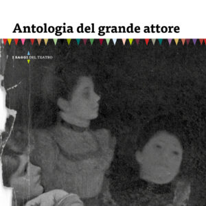 Antologia del grande attore