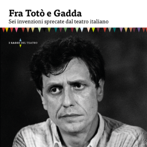 Fra Totò e Gadda