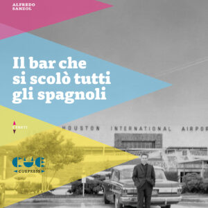 Il bar che si scolò tutti gli spagnoli