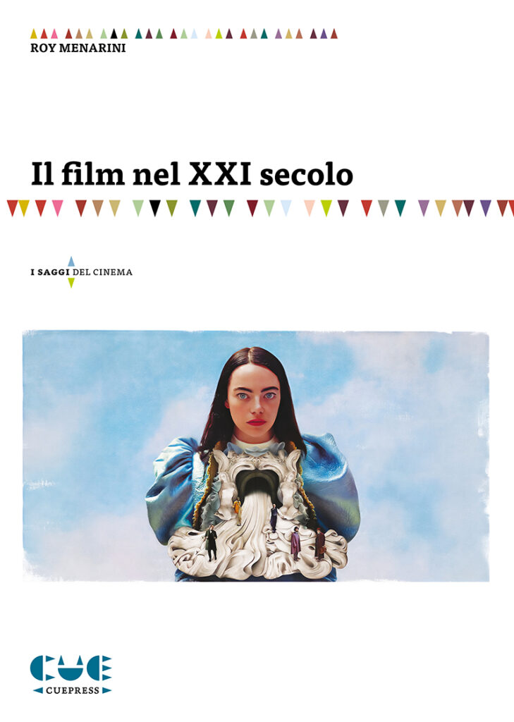 Roy menarini il film nel XXI secolo cover