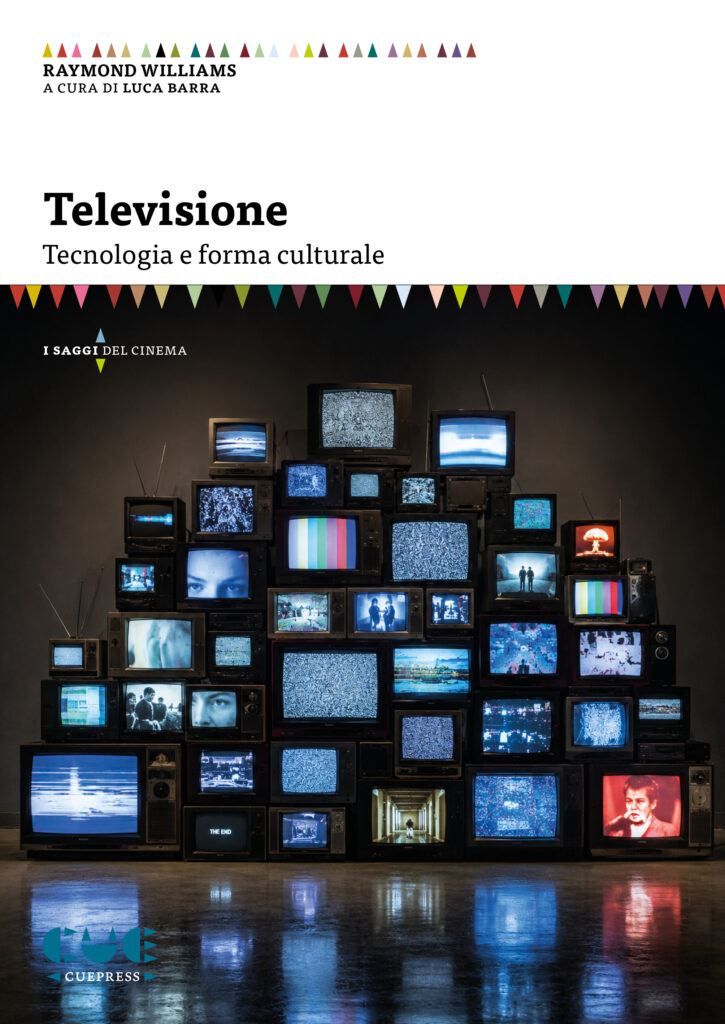 Raymond williams televisione tecnologia e forma culturale cover
