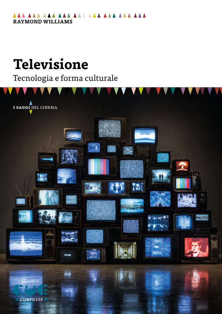 Raymond williams televisione tecnologia e forma culturale cover